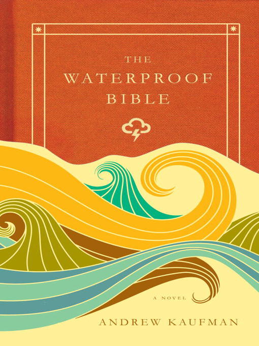 Title details for The Waterproof Bible by Andrew Kaufman - Wait list